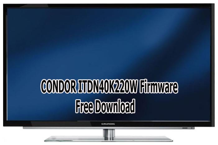 GRUNDIG 40VLE7230BR SPI + Full Firmware Free Download