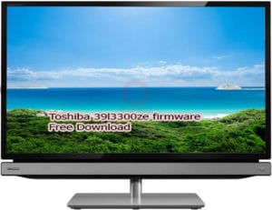 Toshiba 39l3300ze firmware Free Download