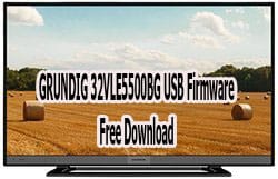 GRUNDIG 32VLE5500BG USB Firmware Free Download