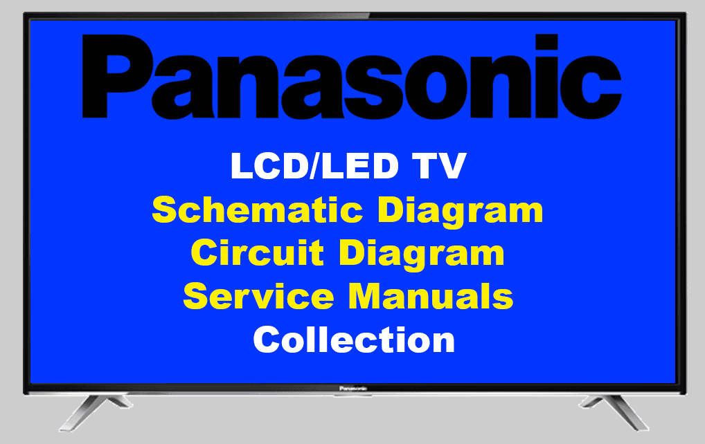 Panasonic LCD LED TV Schematic Circuit Diagram