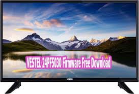 VESTEL 24PF5030 Firmware Free Download