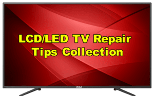 LCD/LED TV Repair Tips Collection