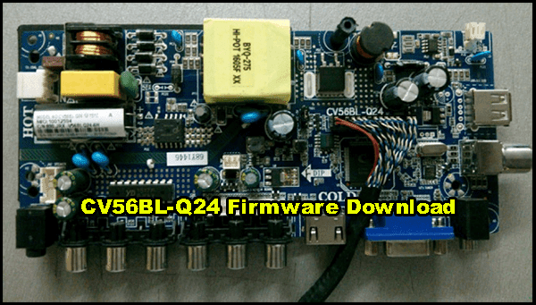 CV56BL-Q24 Firmware Download