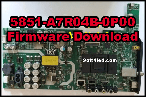 5851-A7R04B-0P00 Firmware Free Download