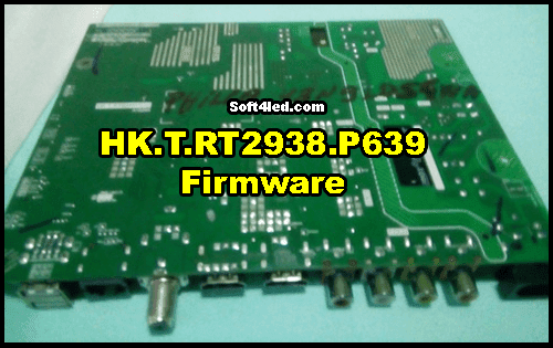 HK.T.RT2938.P639 Firmware Free Download