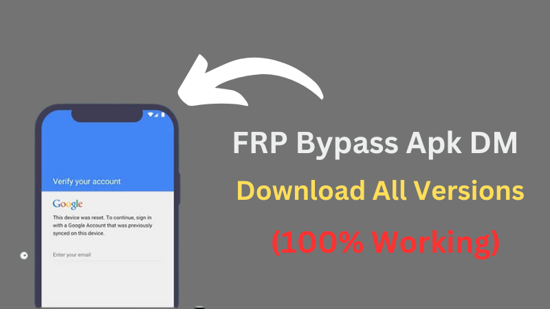 FRP Bypass Apk DM