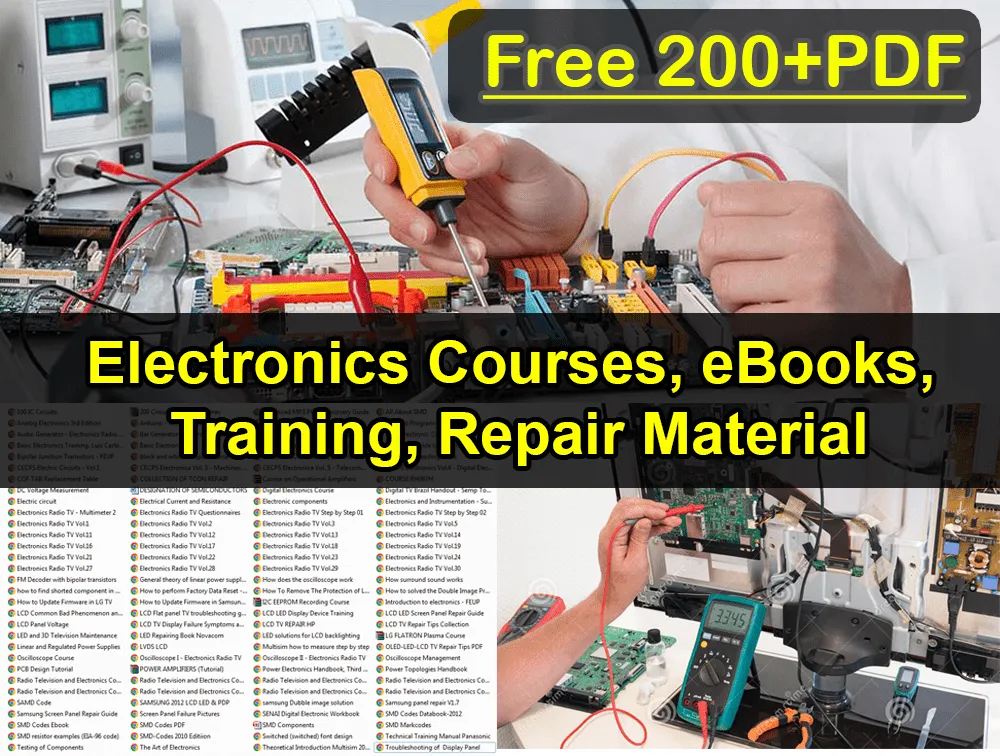 Free 200+ Electronics Courses, eBooks, Training, Repair Material PDF