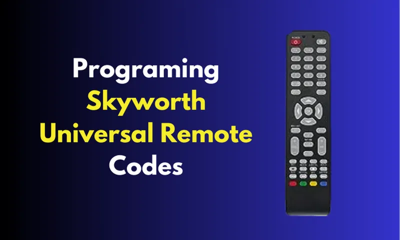 Skyworth Universal Remote Codes