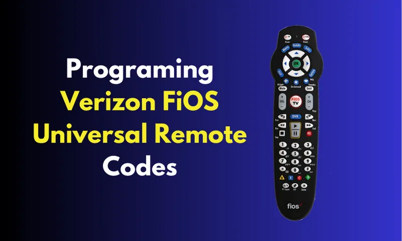 Verizon FiOS Universal Remote Codes