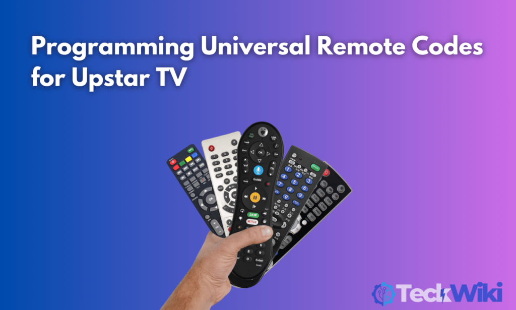 Programming Universal Remote Codes for Upstar TV